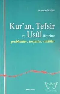 Kur'an, Tefsir ve Usul Üzerine