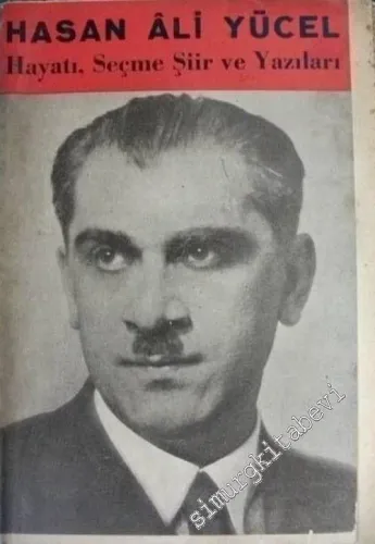 Hasan Ali Yücel: Hayatı, Seçme Şiir ve Yazıları -        1938