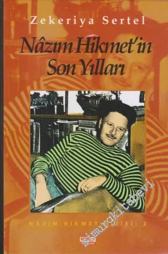 Nâzım Hikmet'in Son Yılları CİLTLİ -        1996