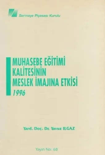 Muhasebe Eğitimi Kalitesinin Meslek İmajına Etkisi