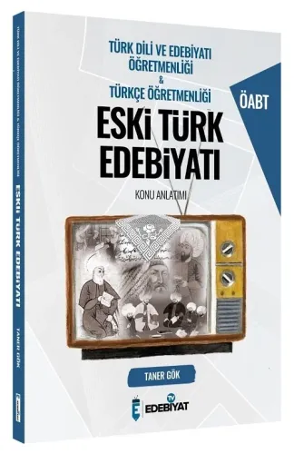 Edebiyat TV Yayınları ÖABT Türk Dili Edebiyatı Türkçe Öğretmenliği Eski Türk Edebiyatı Konu Anlatımı
