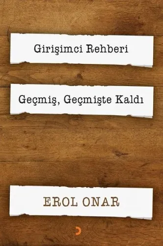 Girişimci Rehberi - Geçmiş, Geçmişte Kaldı (2 Kitap Takım)