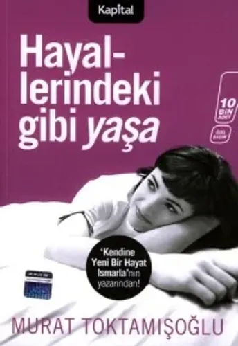 Hayallerindeki Gibi Yaşa