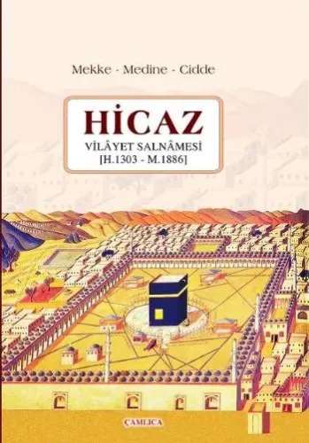 Hicaz; Vilâyet Salnâmesi (h. 1303 - M. 1886)