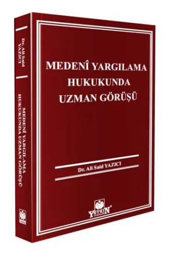 Medeni Yargılama Hukukunda Uzman Görüşü