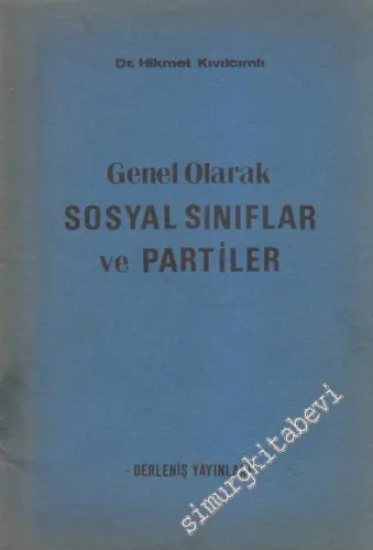 Genel Olarak Sosyal Sınıflar ve Partiler