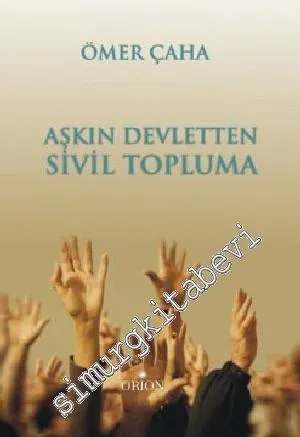 Aşkın Devletten Sivil Topluma -        2012