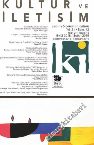 Kültür ve İletişim Dergisi - Sayı: 42    Yıl: 20  Eylül / Şubat