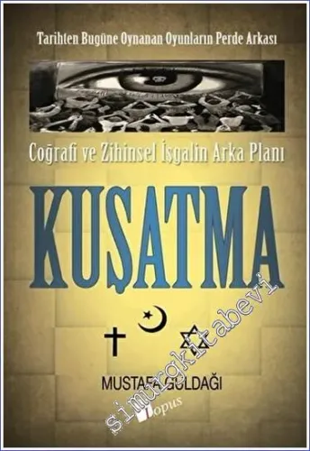 Coğrafi ve Zihinsel İşgalin Arka Planı - Kuşatma - 2023