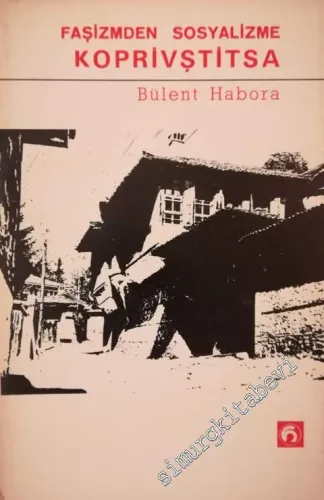 Faşizmden Sosyalizme Koprivştitsa -        1978