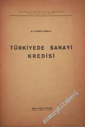 Türkiyede Sanayi Kredisi -        1951