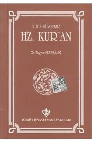 Yüce Kitabımız Hz. Kur'an | Tayyar Altıkulaç | Türkiye Diyanet Vakfı Y