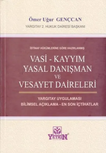 Vasi - Kayyım Yasal Danışman ve Vesayet Daireleri