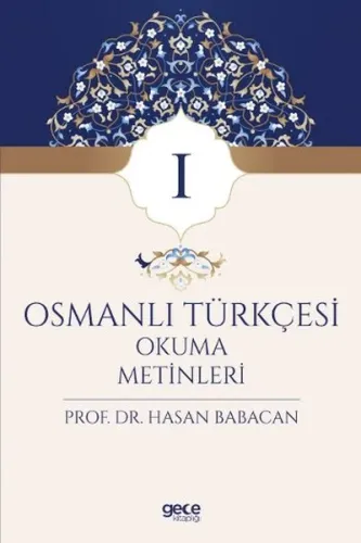 Osmanlı Türkçesi Okuma Metinleri 1