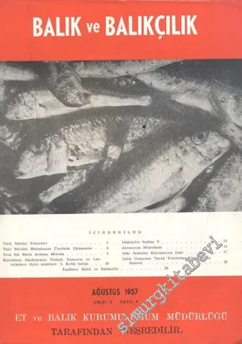 Balık ve Balıkçılık Dergisi - Sayı: 8, Ağustos 1957, Cilt: 5