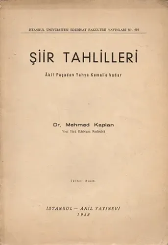Şiir Tahlilleri - Akif Paşadan Yahya Kemal'e kadar