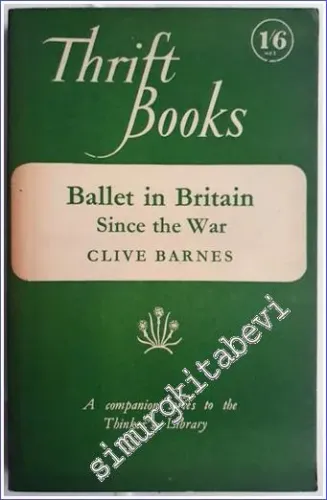 Ballet in Britain : Since the War -        1953