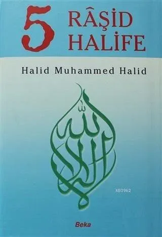5 Raşid Halife (2. Hamur) Halid Muhammed Halid