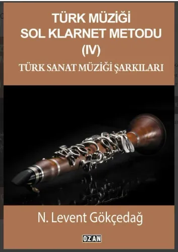 Türk Müziği Sol Klarnet Metodu (IV)