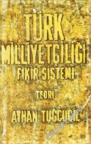 Türk Milliyetçiliği Fikir Sistemi - Teori -        1978