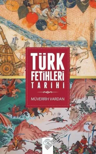 Türk Fetihleri Tarihi -         2017