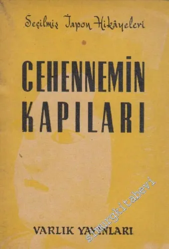 Cehennemin Kapıları : Seçilmiş Japon Hikayeleri -         1959