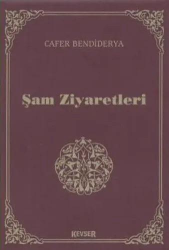 Şam Ziyaretleri