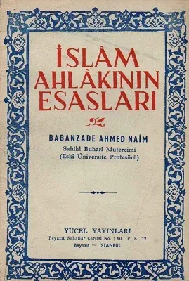 İslam Ahlakının Esasları