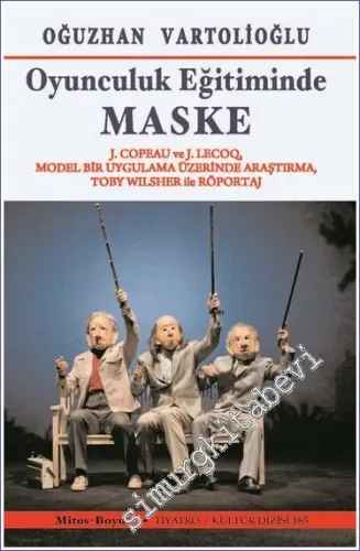 Oyunculuk Eğitiminde Maske -         2022