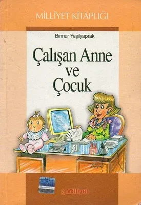 Çalışan Anne ve Çocuk