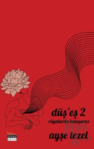 Düş’eş 2