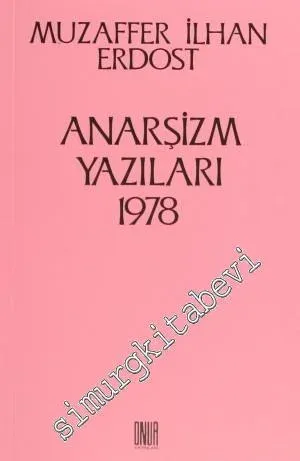 Anarşizm Yazıları 1978 - 2014