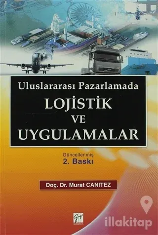 Uluslararası Pazarlamada Lojistik ve Uygulamalar