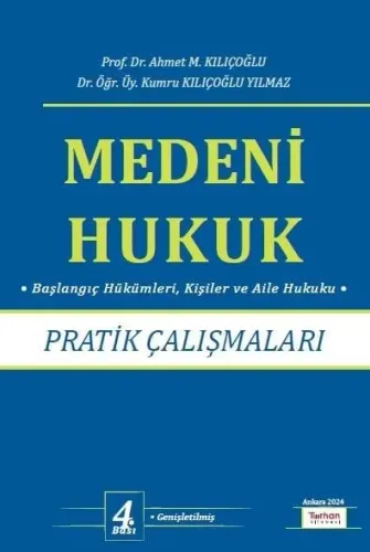 MEDENİ HUKUK PRATİK ÇALIŞMALARI