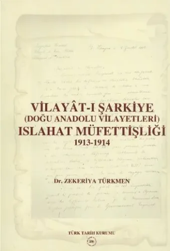Vilayat-ı Şarkiye Islahat Müfettişliği 1913-1914