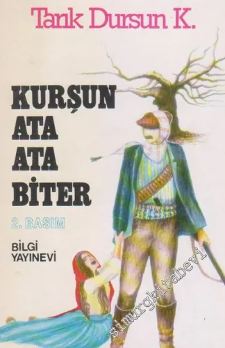 Kurşun Ata Ata Biter -        1986