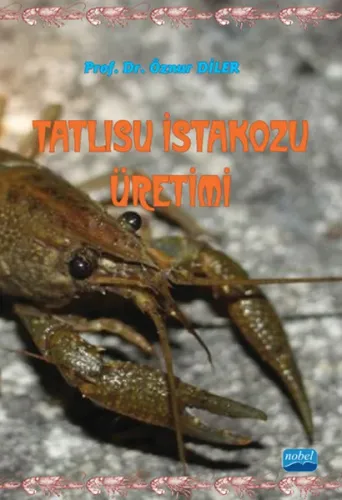Tatlısu İstakozu Üretimi