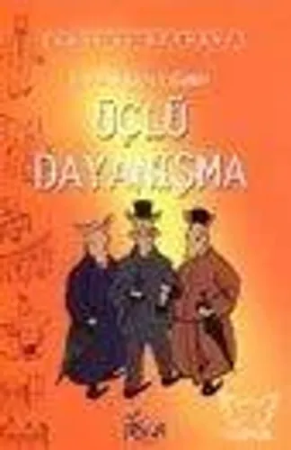 Hayvan Krallığında Üçlü Dayanışma