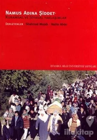 Namus Adına Şiddet Kuramsal ve Siyasal Yaklaşımlar