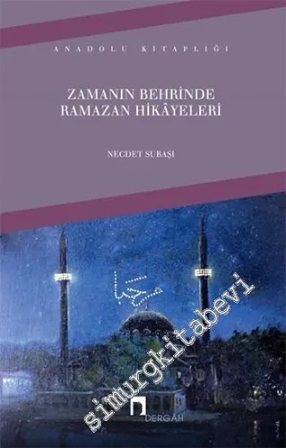 Zamanın Behrinde Ramazan Hikayeleri