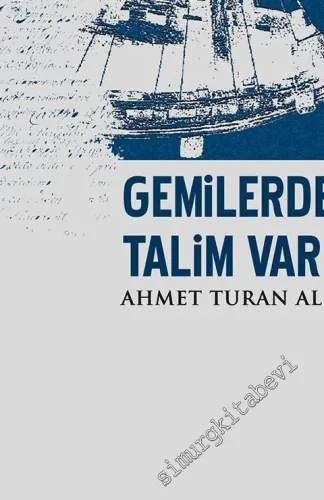 Gemilerde Talim Var