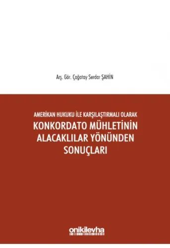 Konkordato Mühletinin Alacaklılar Yönünden Sonuçları