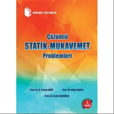 Çözümlü Statik - Mukavemet Problemleri