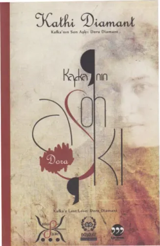 Kafka’nın Son Aşkı : Dora Diamant