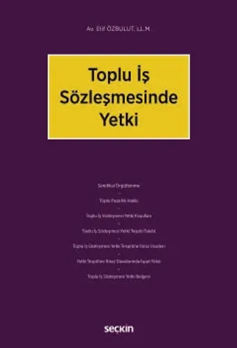 Toplu İş Sözleşmesinde Yetki
