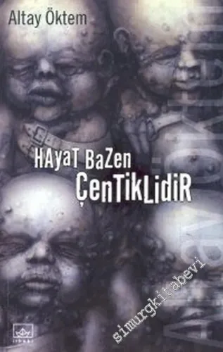 Hayat Bazen Çentiklidir -        2002