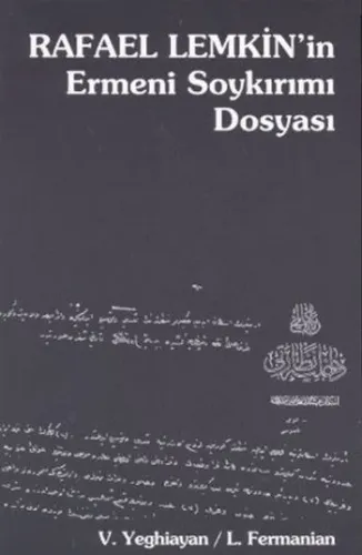 Rafael Lemkin'in Ermeni Soykırımı Dosyası