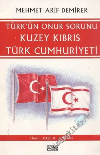 Türk'ün Onur Sorunu : Kuzey Kıbrıs Türk Cumhuriyeti  -        1993