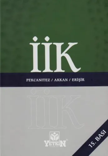 İcra ve İflas Kanunu ve İlgili Mevzuat