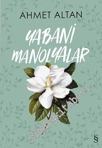 Yabani Manolyalar -